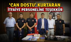 Büyükşehir’den ‘can dostu’ kurtaran itfaiye personeline teşekkür