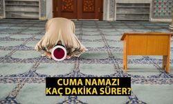 Cuma Namazı Kaç Dakika Dürer, Kaçta Biter? Cuma Vakti Ne Zaman Biter? Cuma Namazı Süresi Diyanet!