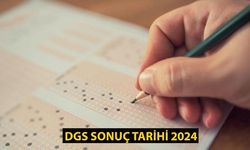 ÖSYM DGS Sonuç Tarihi: 2024 DGS Sonuçları Ne Zaman Açıklanacak?