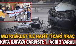 İnegöl'de Motosiklet ile hafif ticari araç kafa kafaya çarpıştı: 1'i ağır 2 yaralı