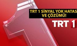 TRT 1 sinyal yok sorunu ve hatası nasıl çözülür? TRT 1 HD neden sinyal yok, çekmiyor ve açılmıyor?