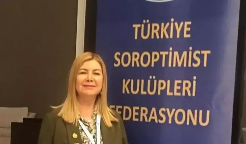Türkiye Soroptimist Kulüpleri Federasyonu üyeleri Bursa’da bir araya gelecek